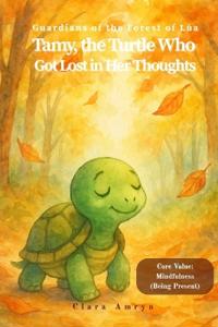 Clara Amryn: Turtle Who Got Lost in Her Thoughts