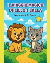 Il Viaggio Magico di Lillo e Lalla
