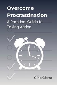 Overcome Procrastination