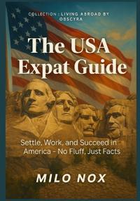 The USA Expat Guide