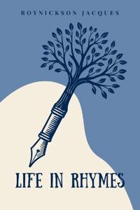 Jacques, R: Life in Rhymes