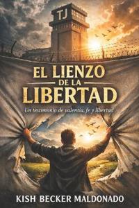 El Lienzo de la Libertad