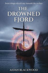 The Drowned Fjord