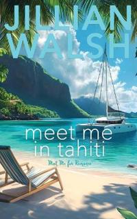 Meet Me in Tahiti