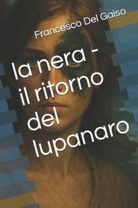 La nera - il ritorno del lupanaro