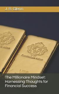 The Millionaire Mindset