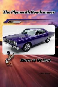 The Plymouth Roadrunner