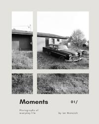 Moments Volume 1