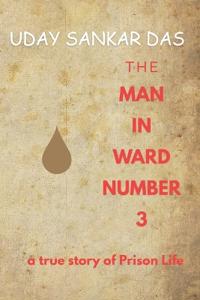 The Man in Ward Number 3