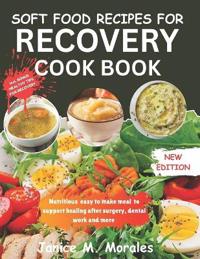Soft Food Recipes for Recovery