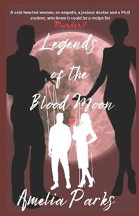 Legends Of The Blood Moon