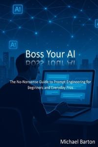 Boss Your AI