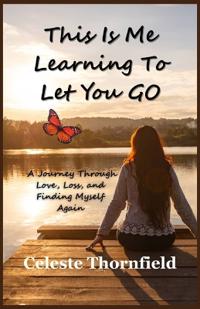 This Is Me Learning To Let You Go