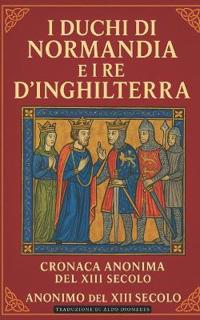 I Duchi di Normandia e i Re d'Inghilterra