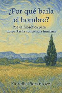¿Por qué baila el hombre?