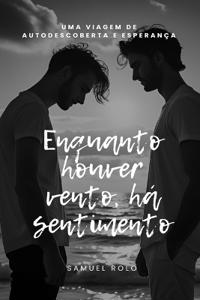 Enquanto houver vento há sempre sentimento