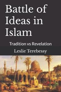 Battle of Ideas in Islam