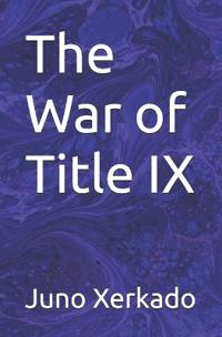 The War of Title IX