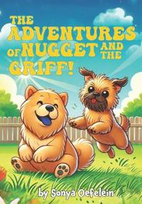 The Adventures of Nugget and the Griff