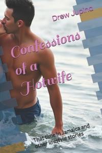 Confessions of a Hotwife