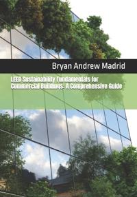 LEED Sustainability Fundamentals for Commercial Buildings