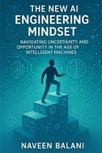 The New AI Engineering Mindset