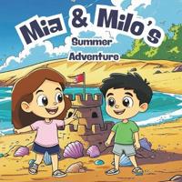 Mia & Milo's Summer Adventure