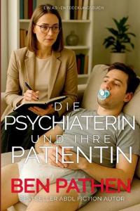 Die Psychiaterin und ihre Patientin