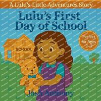 Lulu's First Day of School