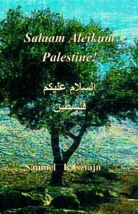 Salaam Aleikum, Palestine!