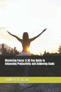 Mastering Focus