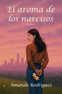 El aroma de los narcisos