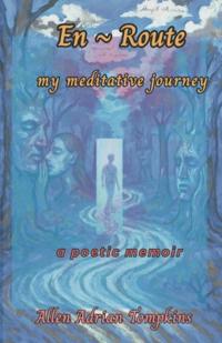 En Route My Meditative Journey