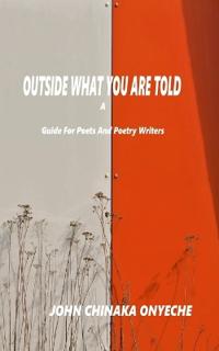 Outside What You Are Told