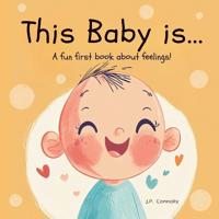 This Baby is...