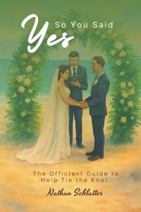 So You Said Yes