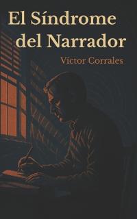 El Síndrome del Narrador