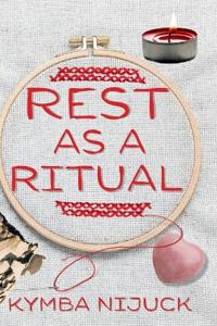 Nijuck, K: Rest Is a Ritual