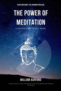 The Power of Meditation