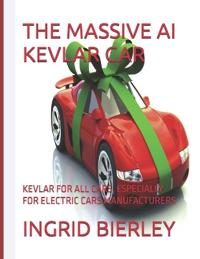 The Massive AI Kevlar Car