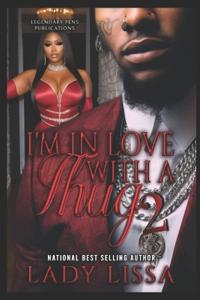 I'm In Love With a Thug 2