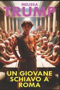 Un Giovane Schiavo a Roma