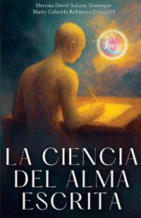 La Ciencia del Alma Escrita