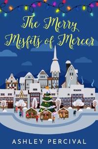 Percival, A: Merry Misfits of Mercer