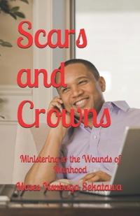 Scars and Crowns
