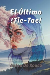 El Último !Tic-Tac!
