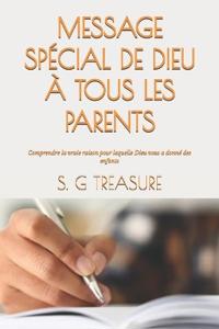 Message Spécial de Dieu À Tous Les Parents