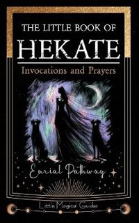 The Little Book of Hekate