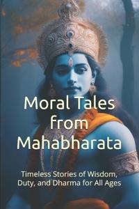 Moral Tales from Mahabharata