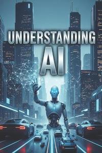 Understanding AI